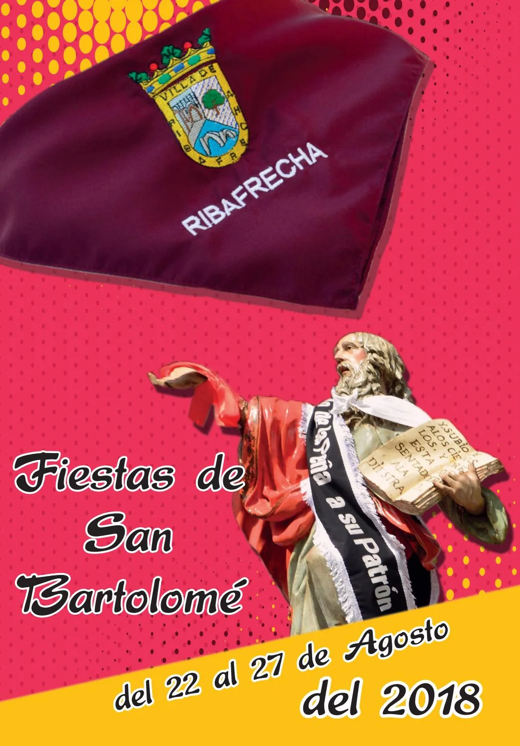 Fiestas patronales en honor a San Bartolomé 2018 Ribafrecha